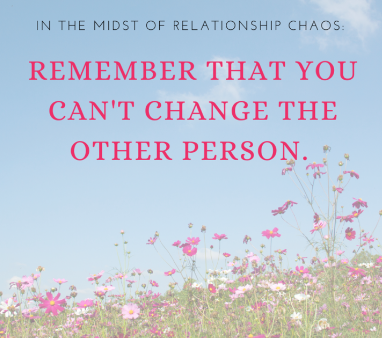In the Midst of Relationship Chaos: Tip 3