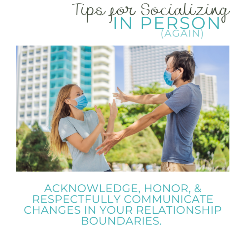 Tips for Socializing in Person Again: Communicate Your Boundaries